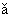 a